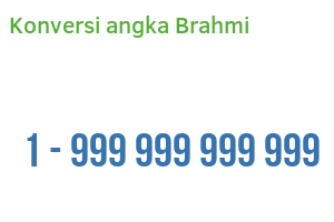 Konversi angka Brahmi: dari 1 sampai 999 999 999 999